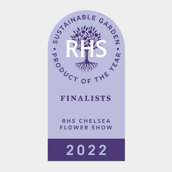 RHS Chelsea 2022 - Finalist Sustainable Garden Product of the Year 2022